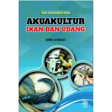 SIRI USAHAWAN TANI : AKUAKULTUR IKAN DAN UDANG